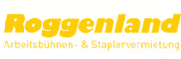 ROGGENLAND Arbeitsbühnen- u. Staplervermietung GmbH